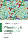 Winnicott & Companhia: Winnicott E Freud Vol. 1 - EDGARD BLUCHER