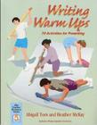 Writing Warm Ups - 70 Activities For Prewriting - Alta Book Center Publishers