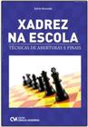 Xadrez na escola - uma abordagem didatica para principiantes - CIENCIA  MODERNA - Livros Didáticos - Magazine Luiza