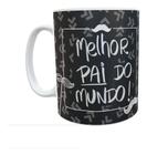 Xícara Melhor Pai Do Mundo - Caneca Pai Dia Dos Pais M392