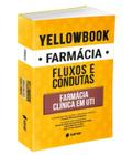 Yellowbook Farmácia: Farmácia Clínica em UTI - 1ª Ed. - Sanar Editora - -
