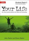 Your Life 2 - Student Book - 4Th Edition