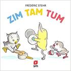 Zim Tam Tum - SM EDICOES