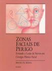 Zonas Faciais de Perigo - Evitando a Lesão de Nervos em Cirurgia Plástica Facial - Seckel - Dilivros