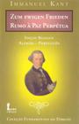 Zum Ewigen Frieden Rumo à Paz Perpétua - Bilíngue Alemão/português - Immanuel Kant - Ícone