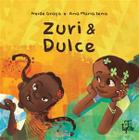 Zuri & dulce