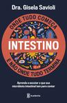 Livro - Intestino - Onde tudo começa e não onde tudo termina