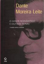 Livro - O amor romântico e outros temas - 3ª edição - 