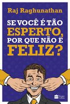 Livro - Se você é tão esperto, por que não é feliz - 