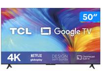 Smart TV 50” 4K LED TCL 50P635 VA Wi-Fi Bluetooth HDR Google Assistente 3 HDMI 1 USB - 