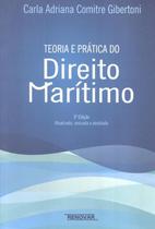 TEORIA E PRATICA DO DIREITO MARITIMO- 3 ª ED - None