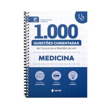 1.000 Questões Comentadas de Concursos e Residências em Medicina - 2ª Ed. - Sanar Editora -