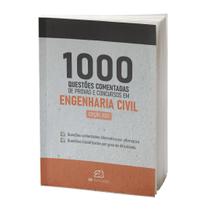 1.000 Questões Comentadas de Concursos em Engenharia Civil - Ekoa Educação