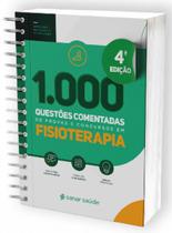 1.000 Questões Comentadas De Provas E Concursos Em Fisioterapia - 4ª Edição - Editora Sanar