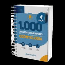 1.000 Questões Comentadas De Provas E Concursos Em Odontologia - 4ª Edição