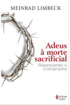 (1) Adeus à morte sacrificial (1) Adeus à morte sacrificial