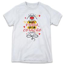 1 Camiseta Dia dos Namorados duas vidas um só Coração
