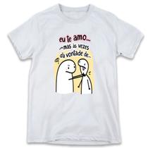 1 Camiseta Dia dos Namorados Flork Eu Te Amo mas as Vezes da Vontade de... 1 Camiseta Dia dos Namorados Flork Eu Te Amo mas as Vezes da Vontade de...