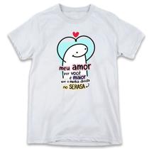 1 Camiseta Dia dos Namorados Flork Meu Amor por VC é maior que a minha Dívida