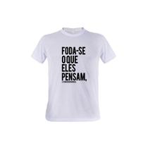 1 Camiseta F.. o Que Eles Pensam Memes Engraçados Frases 1 Camiseta F.. o Que Eles Pensam Memes Engraçados Frases