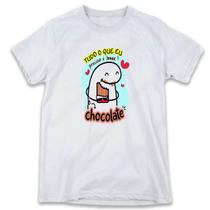 1 Camiseta Flork Frases Tudo Que Preciso É Chocolate