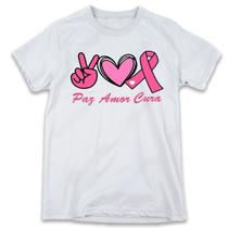 1 Camiseta Outubro Rosa Paz Amor Cura Campanha Cancêr Mama - W3Artestampa