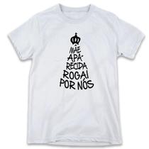 1 Camiseta Personalizada Nossa Senhora Aparecida Frases 1 Camiseta Personalizada Nossa Senhora Aparecida Frases