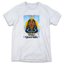 1 Camiseta Personalizada Nossa Senhora Aparecida Mãe Querida
