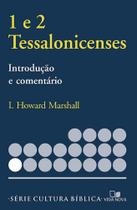 1 e 2 Tessalonicenses - Série Cultura Bíblica - Vida Nova