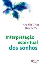 (1) Interpretação espiritual dos sonhos (1) Interpretação espiritual dos sonhos