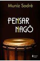 (1) Pensar Nagô (1) Pensar Nagô