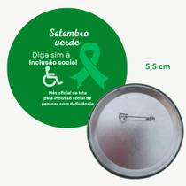 10 bottons broches Setembro verde campanha inclusão social - Ágape bottons