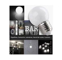 10 Lâmpadas LED Bolinha 1W 220V E27 Luz Branca Fria/6000K - Espelhos/Camarim/Lustres