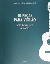 10 pecas para violao: solo brasileiro anos 90 - ATTAR EDITORIAL