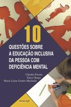 10 Questões Sobre Educação Inclusiva de Pessoas Com Deficiência Mental - Avercamp