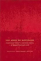 100 anos de novidade: A moral sexual cultural” e o nervosismo moderno, de Sigmund Freud - CONTRA CAPA 100 anos de novidade: A moral sexual cultural” e o nervosismo moderno, de Sigmund Freud - CONTRA CAPA