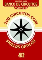 100 circuitos com shields opticos