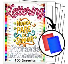 100 Desenhos De Lettering Para Colorir E Praticar - 50 Folhas Avulsas A4! 2 Desenhos Por Folha!