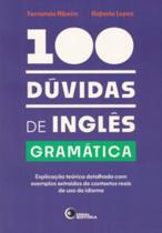 100 Duvidas De Ingles - Gramatica - DISAL EDITORA