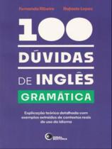 100 dúvidas de inglês - gramática 100 dúvidas de inglês - gramática