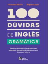 100 Duvidas De Ingles Gramatica - DISAL EDITORA 100 Duvidas De Ingles Gramatica - DISAL EDITORA