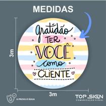 100 etiquetas GRATIDÃO TER VOCÊ COMO CLIENTE em vinil a prova d'água 3x3cm 100 etiquetas GRATIDÃO TER VOCÊ COMO CLIENTE em vinil a prova d'água 3x3cm