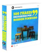 100 Frases Escolhidas por Robson Pinheiro
