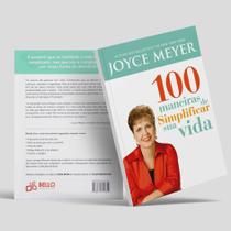 100 maneiras de simplificar sua vida 100 maneiras de simplificar sua vida