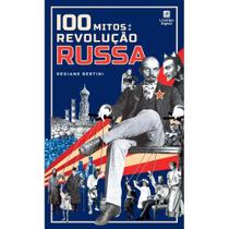 100 mitos da revolução russa
