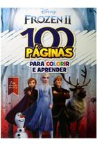 100 páginas para colorir disney: frozen 2 100 páginas para colorir disney: frozen 2