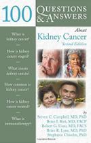 100 questions & answers about kidney cancer - JONES AND BARTLETT LEARNING