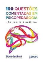 100 Questoes Comentadas Em Psicopedagogica 1 Ed 2021
