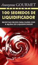 100 segredos de liquidificador - LPM