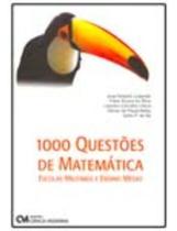 1000 Questões de Matemática - Escolas Militares e Ensino Médio